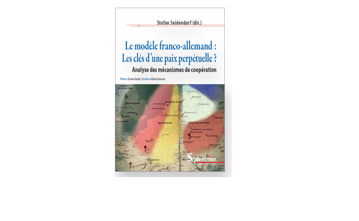 Le modèle franco-allemand : Les clés d’une paix perpétuelle ?